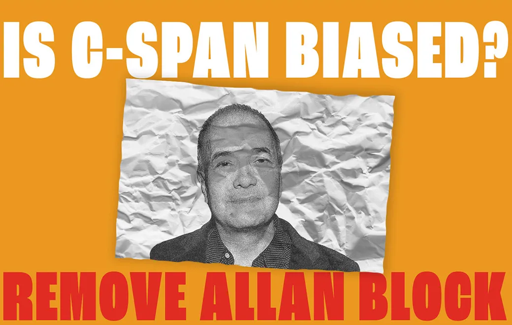 is C-SPAN biased? Remove Allan Block